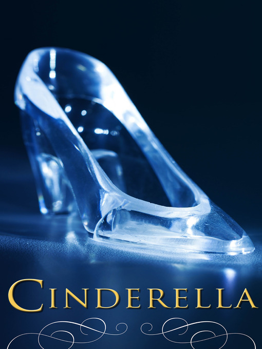 Title details for Cinderella by Charles Perrault - Available